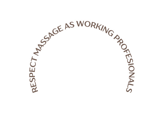 Respect massage as working profesionals